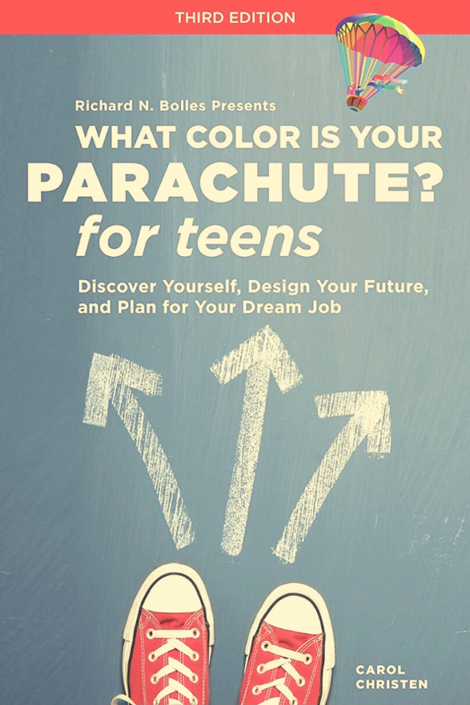 "What Color is Your Parachute? for teens: Discover Yourself, Design Your Future, and Plan for Your Dream Job" Cover