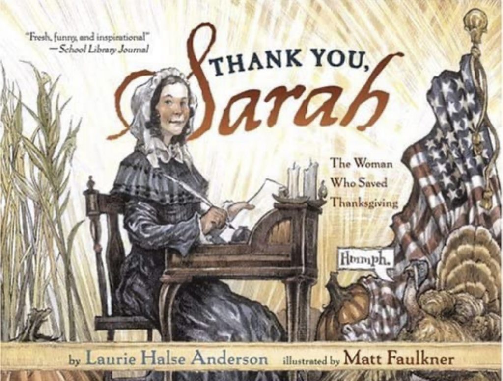Thank You, Sarah - The Woman Who Saved Thanksgiving